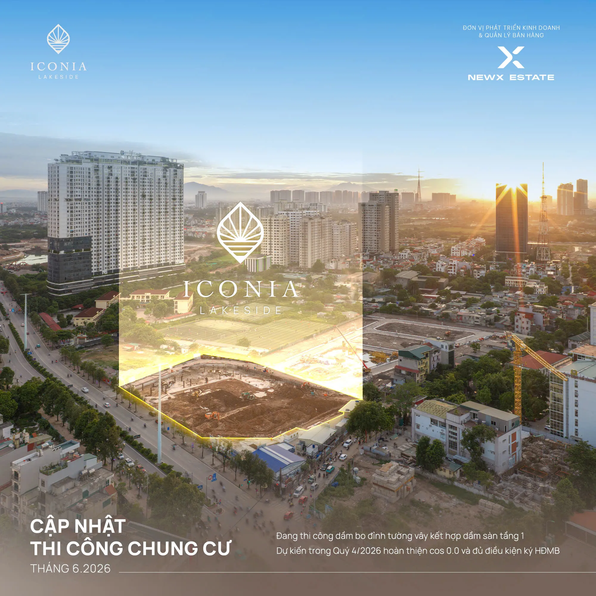 cap nhat tien do thi cong thang 6 du an iconia lakeside to huu